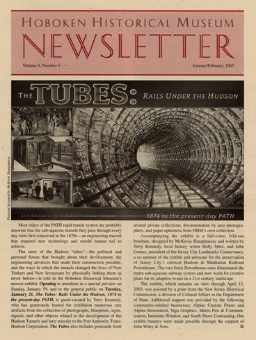 Tubes Exhibit Hoboken Museum Newsletter Jan-Feb 03
